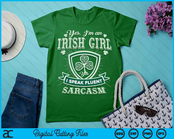 I'm An Irish Girl Perfect Funny St Patrick's Day Girl SVG PNG Digital Printable Files