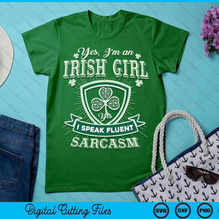 I'm An Irish Girl Perfect Funny St Patrick's Day Girl SVG PNG Digital Printable Files