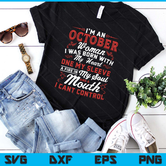 I'm An October Women Queen Born In October SVG PNG Digital Printable Files