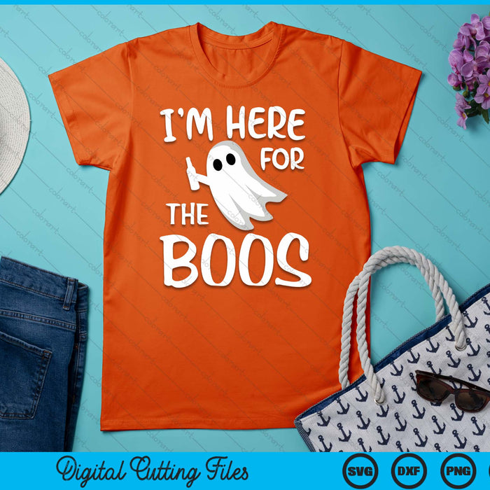 I'm Here For The Boos Shirt Adult Halloween SVG PNG Digital Printable Files