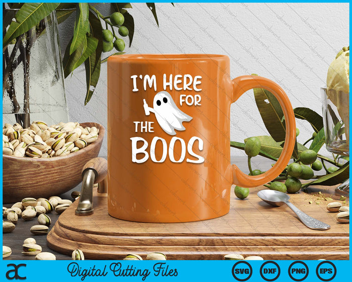 I'm Here For The Boos Shirt Adult Halloween SVG PNG Digital Printable Files