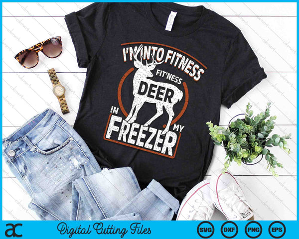 I'm Into Fitness Deer Freezer funny Dad Hunter Deer Hunting SVG PNG Digital Cutting File