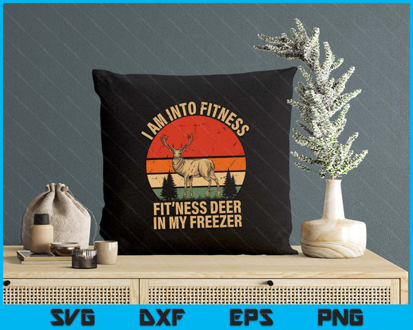 I'm Into Fitness Fit'ness Deer Funny Hunting SVG PNG Digital Printable Files