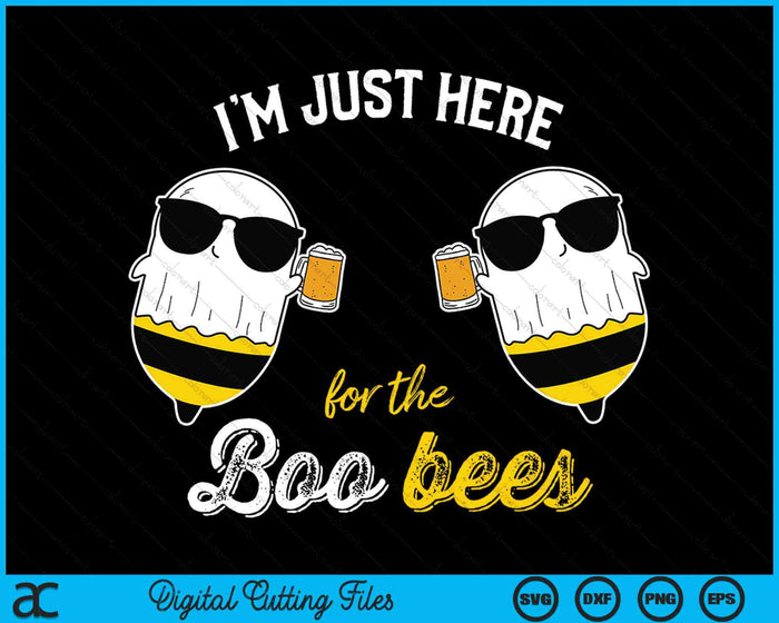 Ik ben hier gewoon voor de Boo Bees Halloween SVG PNG digitale snijbestanden