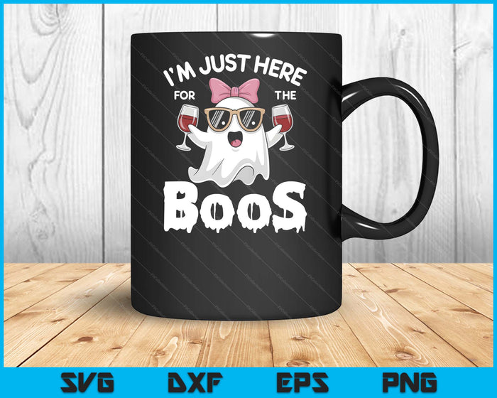 I'm Just Here For The Boos Cute Ghost Women Funny Halloween SVG PNG Digital Cutting Files