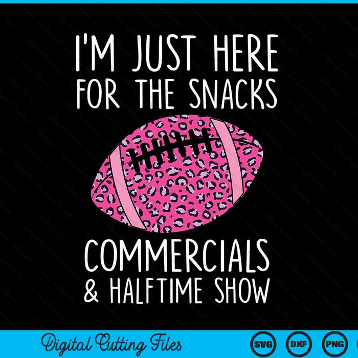 I'm just here for the commercials snacks girls football SVG cut file