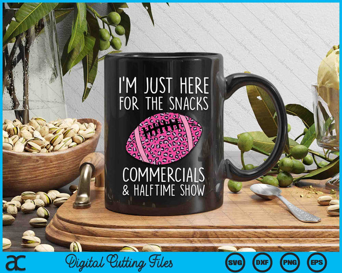 I'm Just Here For The Commercials Snacks Girls Football SVG PNG Digital Printable Files