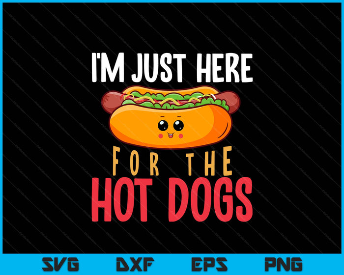 I'm Just Here For The Hot Dogs Unisex Adult Black Cartoon Hot Dog SVG PNG Digital Printable Files