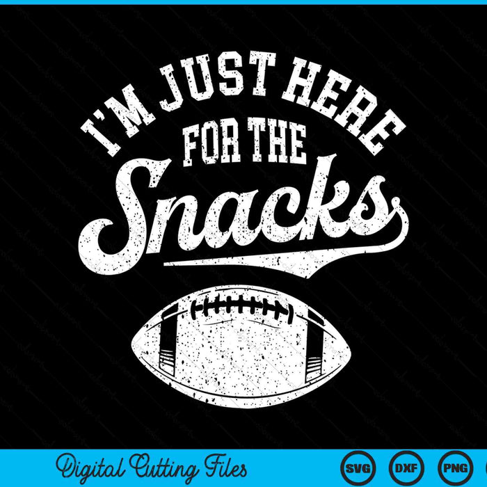 I'm Just Here For The Snacks Funny Fantasy Football League SVG PNG Digital Cutting File