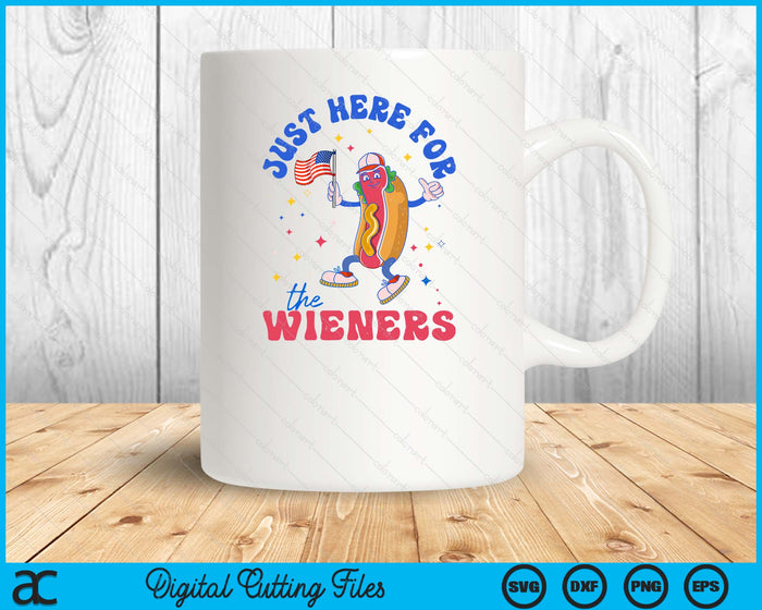 I'm Just Here For The Wieners Fourth Of July Hot Dog SVG PNG Digital Cutting Files