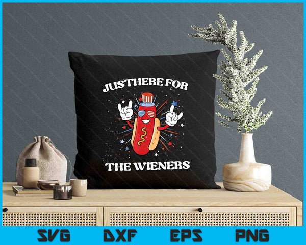 I'm Just Here For The Wieners Funny Fourth Of July Hot Dog SVG PNG Digital Printable Files
