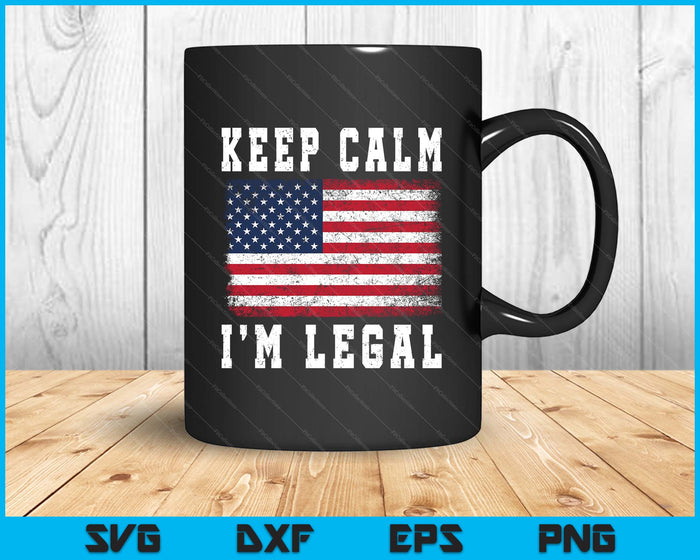 I'm Legal New Us Citizen American Flag Us Citizenship Usa SVG PNG Digital Printable Files