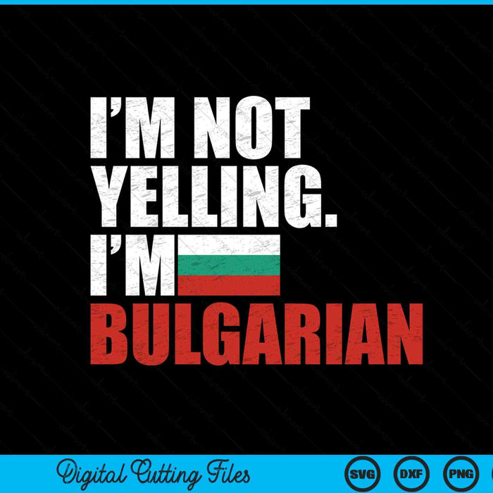 I'm not yelling im Bulgarian SVG cut file