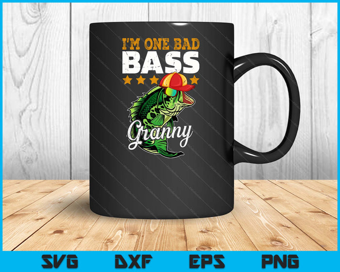 I'm One Bad Bass Granny Bass Fishing SVG PNG Digital Printable Files