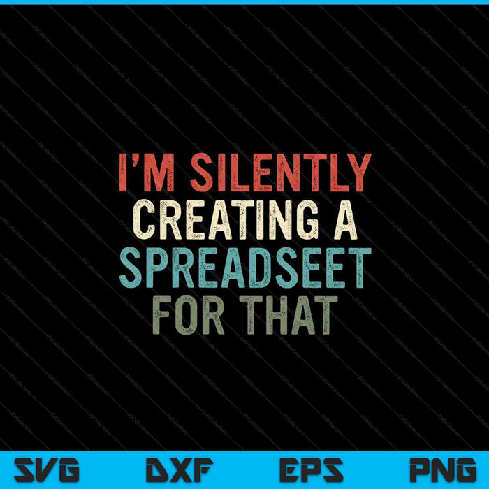 I'm silently creating a spreadsheet for that office worker SVG cut file