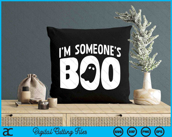 I'm Someone's Boo Funny Halloween Ghost SVG PNG Digital Cutting Files