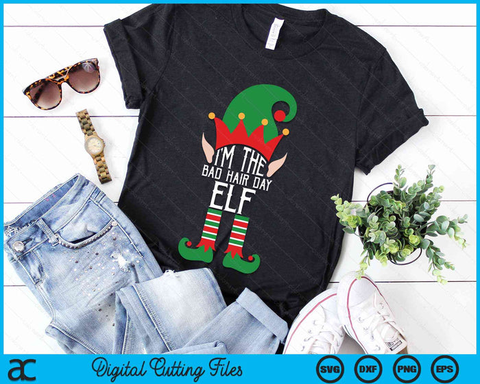 I'm The Bad Hair Day Elf Matching Family Christmas PJS SVG PNG Digital Cutting Files