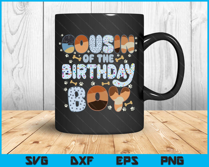 Cousin Of The Birthday Boy Family Party Decorations SVG PNG Files