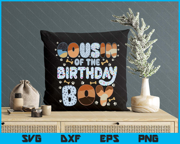 Cousin Of The Birthday Boy Family Party Decorations SVG PNG Files