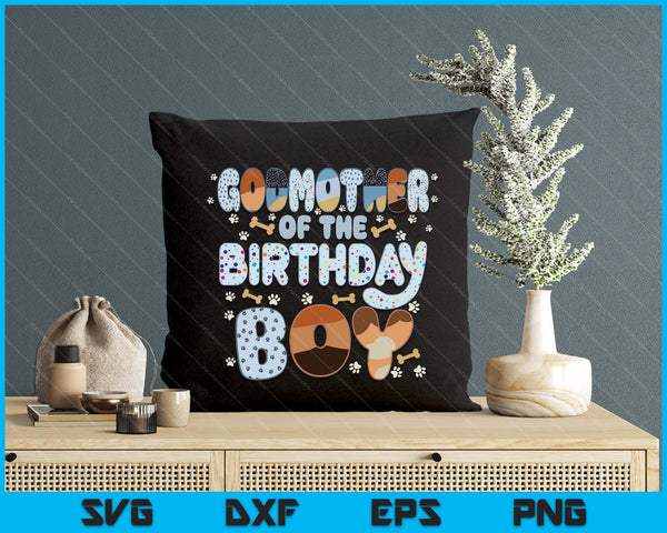 Godmother Of The Birthday Boy Family Party Decorations SVG PNG Files