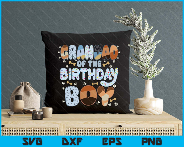 Granddad Of The Birthday Boy Family Party Decorations SVG PNG Files