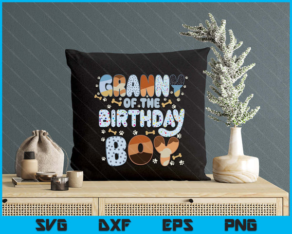 Granny Of The Birthday Boy Family Party Decorations SVG PNG Files