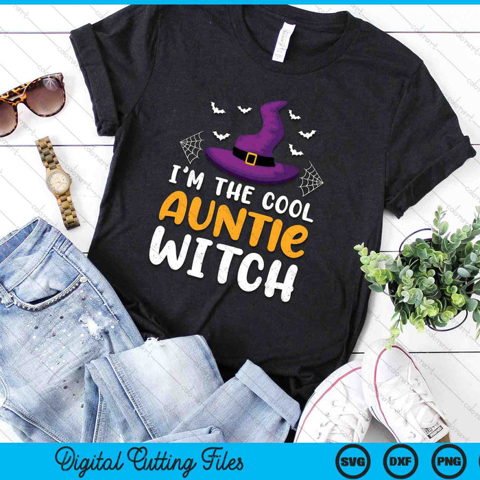 I'm The Cool Auntie Witch Matching Family Halloween SVG PNG Digital Cutting Files