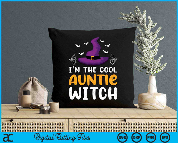 I'm The Cool Auntie Witch Matching Family Halloween SVG PNG Digital Cutting Files