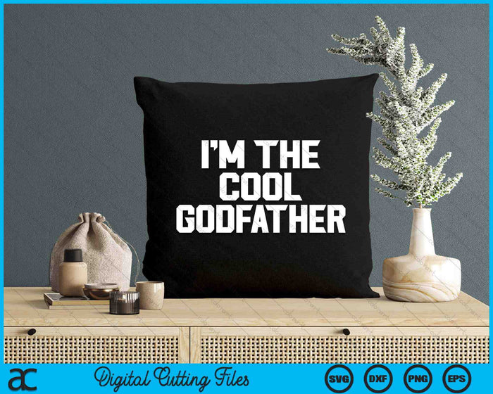 Ik ben de coole Godfather Vaderdag SVG PNG digitale snijbestanden