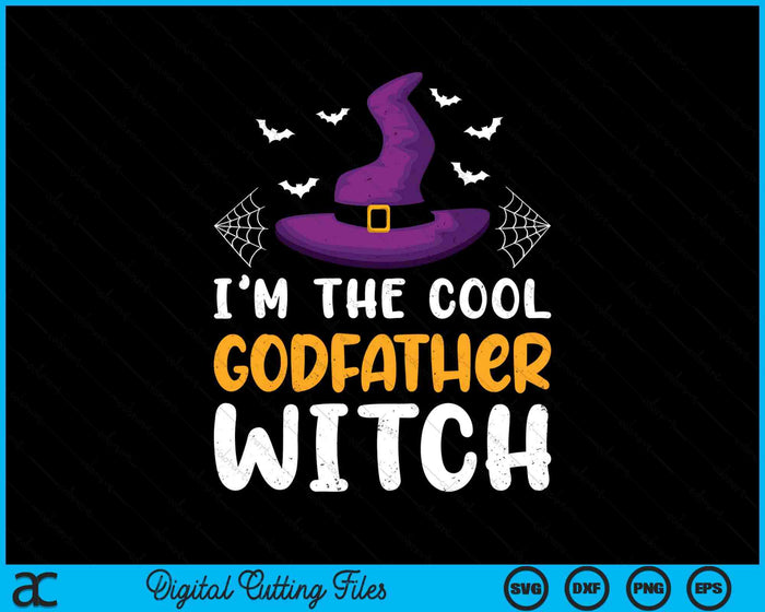 I'm The Cool Godfather Witch Matching Family Halloween SVG PNG Digital Cutting Files