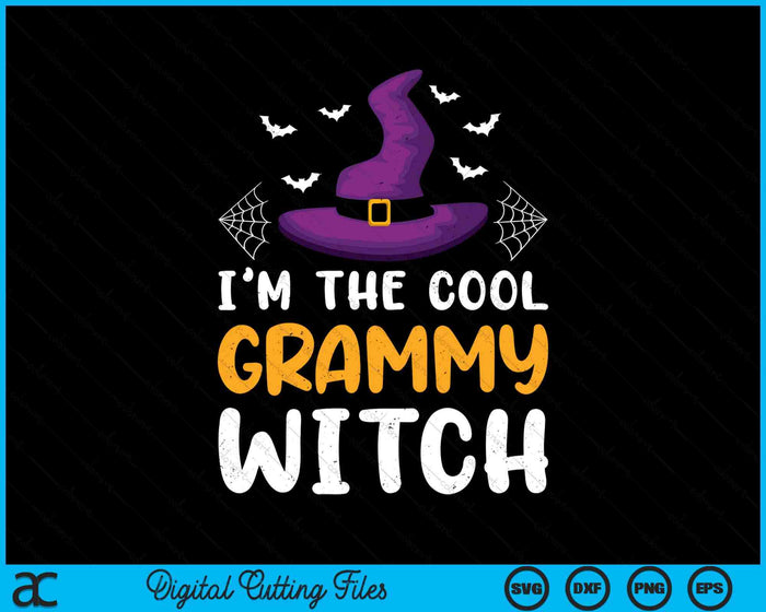 I'm The Cool Grammy Witch Matching Family Halloween SVG PNG Digital Cutting Files