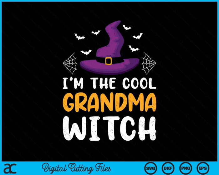 I'm The Cool Grandma Witch Matching Family Halloween SVG PNG Digital Cutting Files