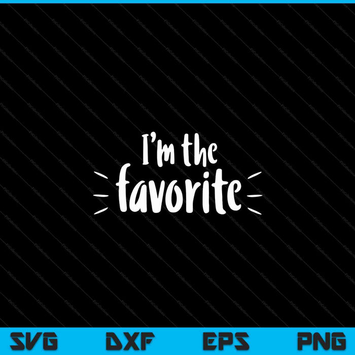 I'm the favorite hot SVG cut file