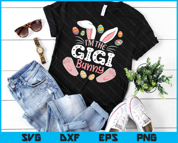 I'm The Gigi Bunny Matching Family Easter Eggs Hunting SVG PNG Digital Printable Files
