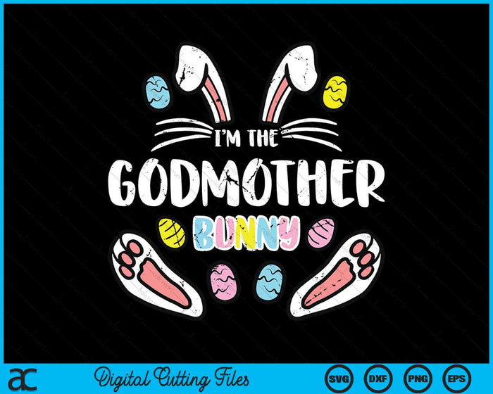 Ik ben de Godmother Bunny Rabbit Pasen SVG PNG digitale snijbestanden