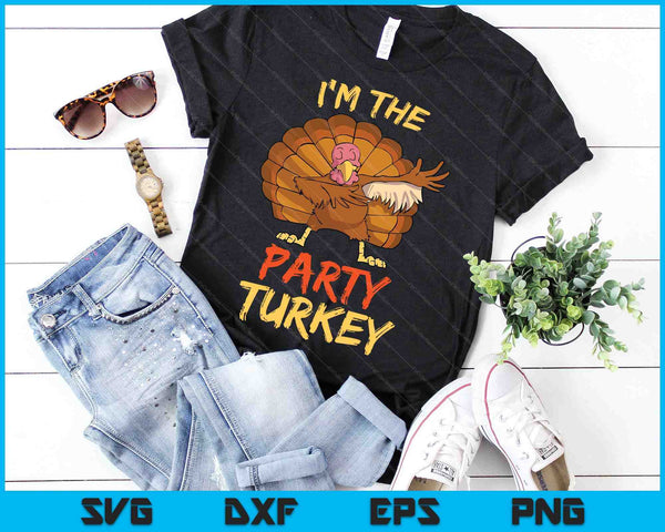 Ik ben de partij Turkije bijpassende familiegroep Thanksgiving SVG PNG digitale snijbestanden