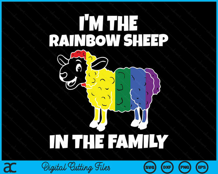 I'm The Rainbow Sheep In The Family Lgbt Pride SVG PNG Digital Cutting Files