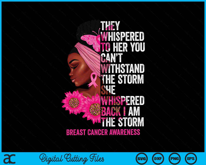 Ik ben de Storm Black Women Breast Cancer Survivor SVG PNG digitale snijbestanden
