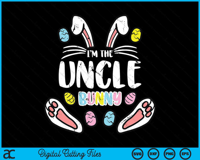 Ik ben de oom Bunny Rabbit Pasen SVG PNG digitale snijbestanden