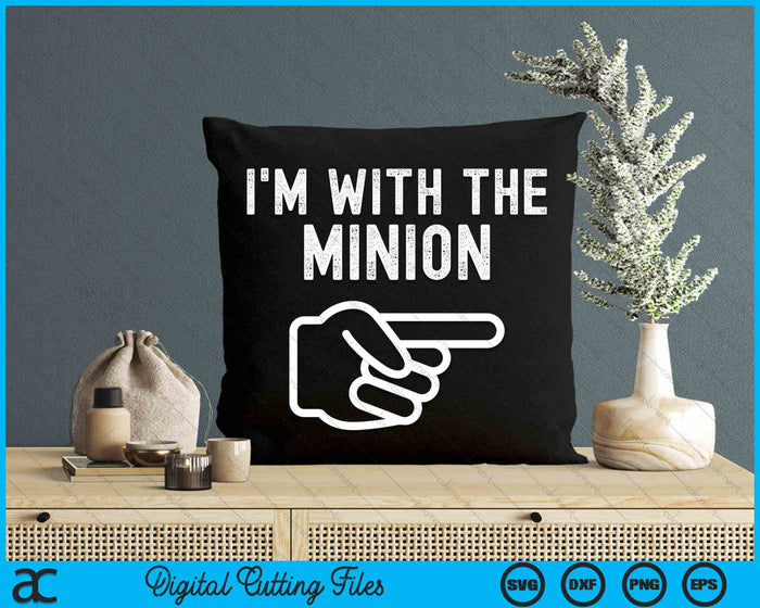 I'm With The Minion Funny Halloween Costume SVG PNG Digital Cutting File