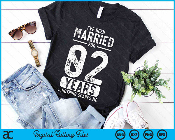 I've Been Married 02 Years Nothing Scares Me Funny 02nd Wedding Anniversary SVG PNG Digital Cutting Files - on a t-shirt