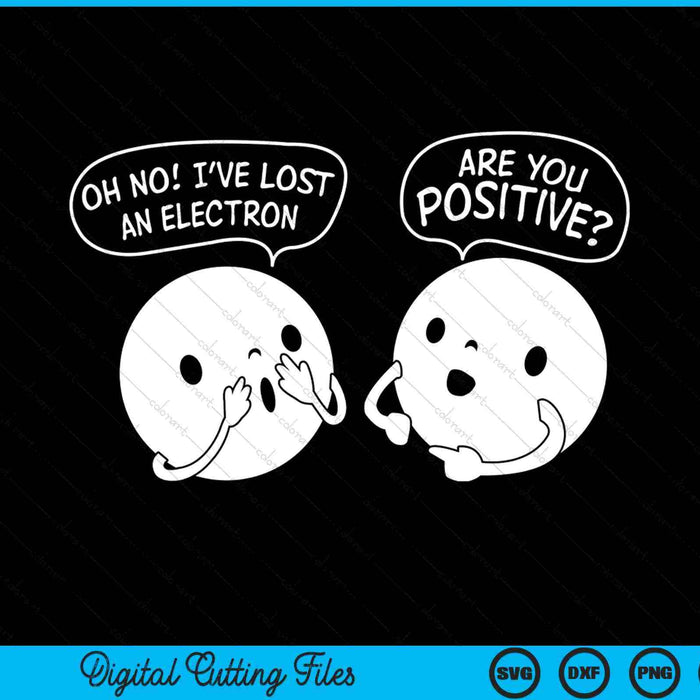 I've lost an electron science chemistry chemist SVG cut file