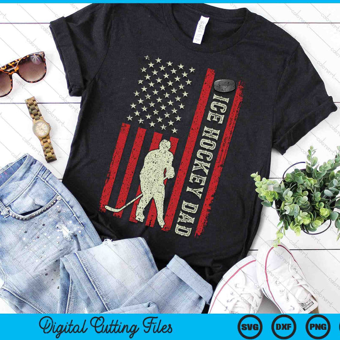 Ice Hockey Dad US Flag Gifts For Dad Men Patriotic Fathers Day SVG PNG Digital Printable Files