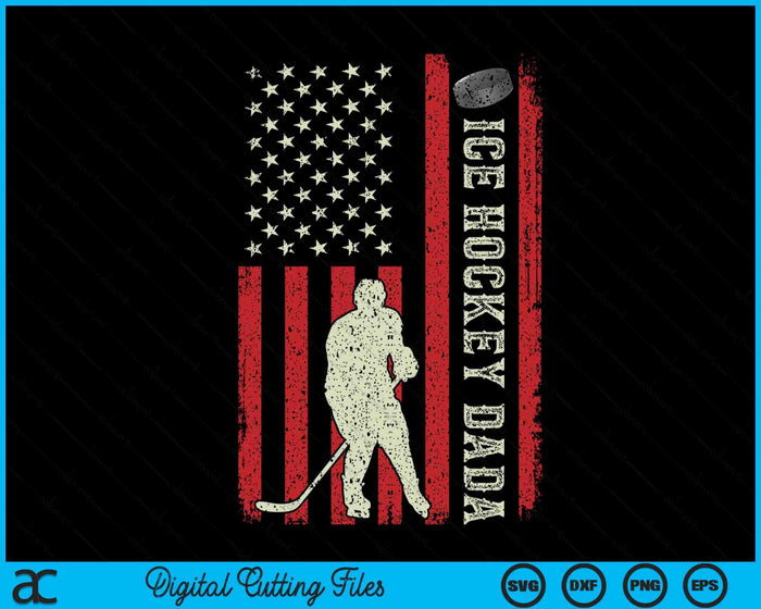 Ice Hockey Dada US Flag Gifts For Dada SVG PNG Digital Printable Files