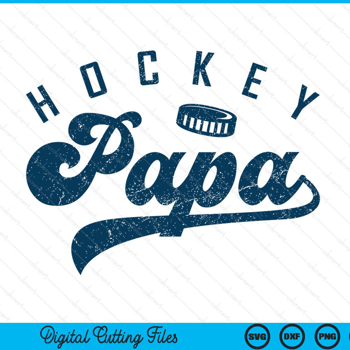 Ice hockey papa daddy Father's Day SVG PNG cut file for Cricut