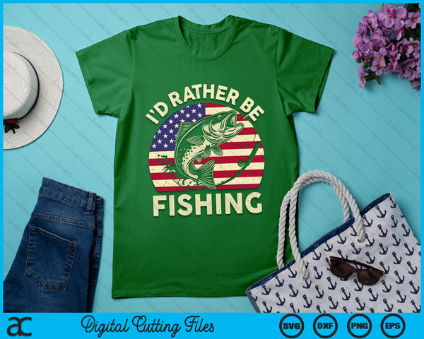 Id Rather Be Fishing Father Day Gift Men Boy Funny Bass Dad SVG PNG Digital Printable Files