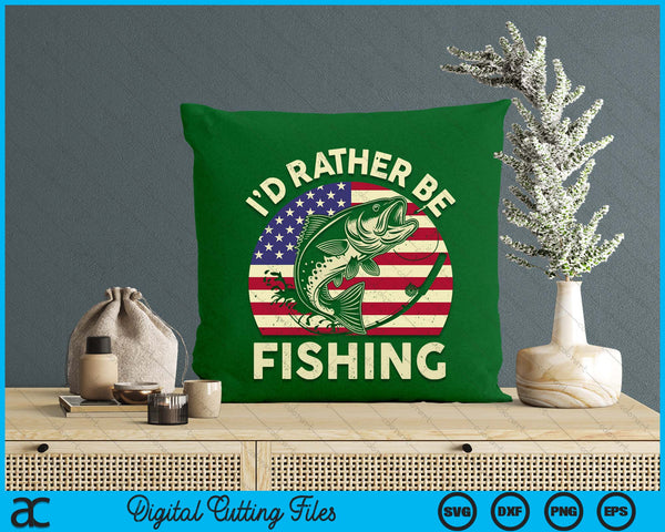 Id Rather Be Fishing Father Day Gift Men Boy Funny Bass Dad SVG PNG Digital Printable Files
