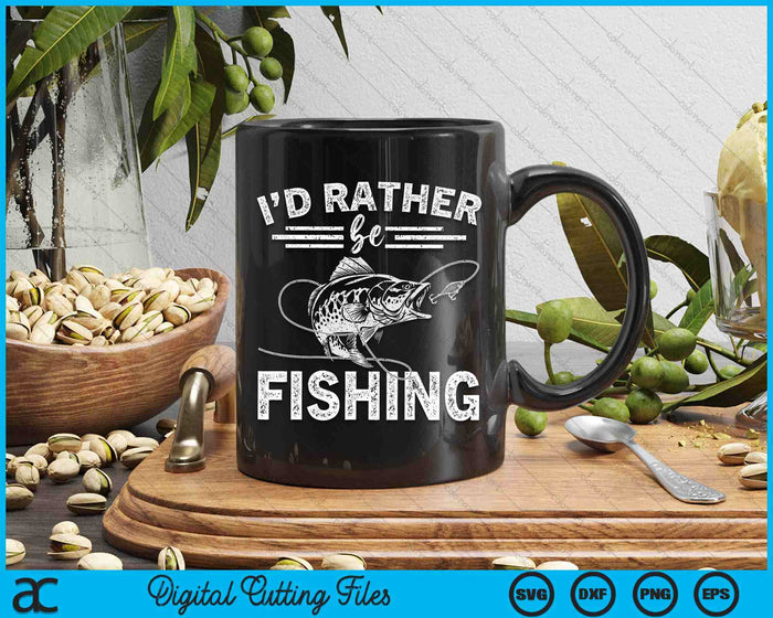 Id Rather Be Fishing Fisherman Gift Hobby Fishing SVG PNG Digital Cutting Files