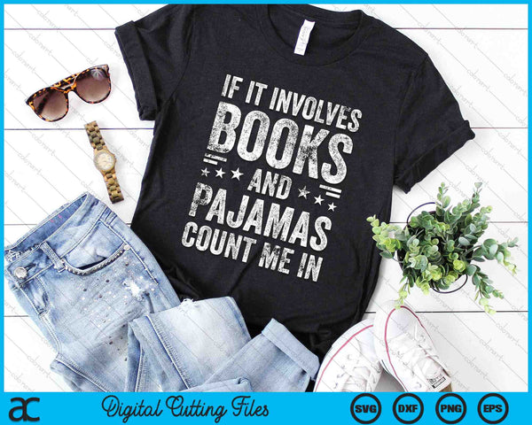 Als het om boeken en pyjama's gaat, tel me dan in SVG PNG digitale snijbestanden