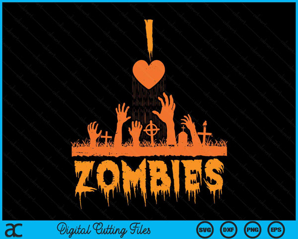 I love Zombies Fun Halloween Costume SVG PNG Digital Cutting File